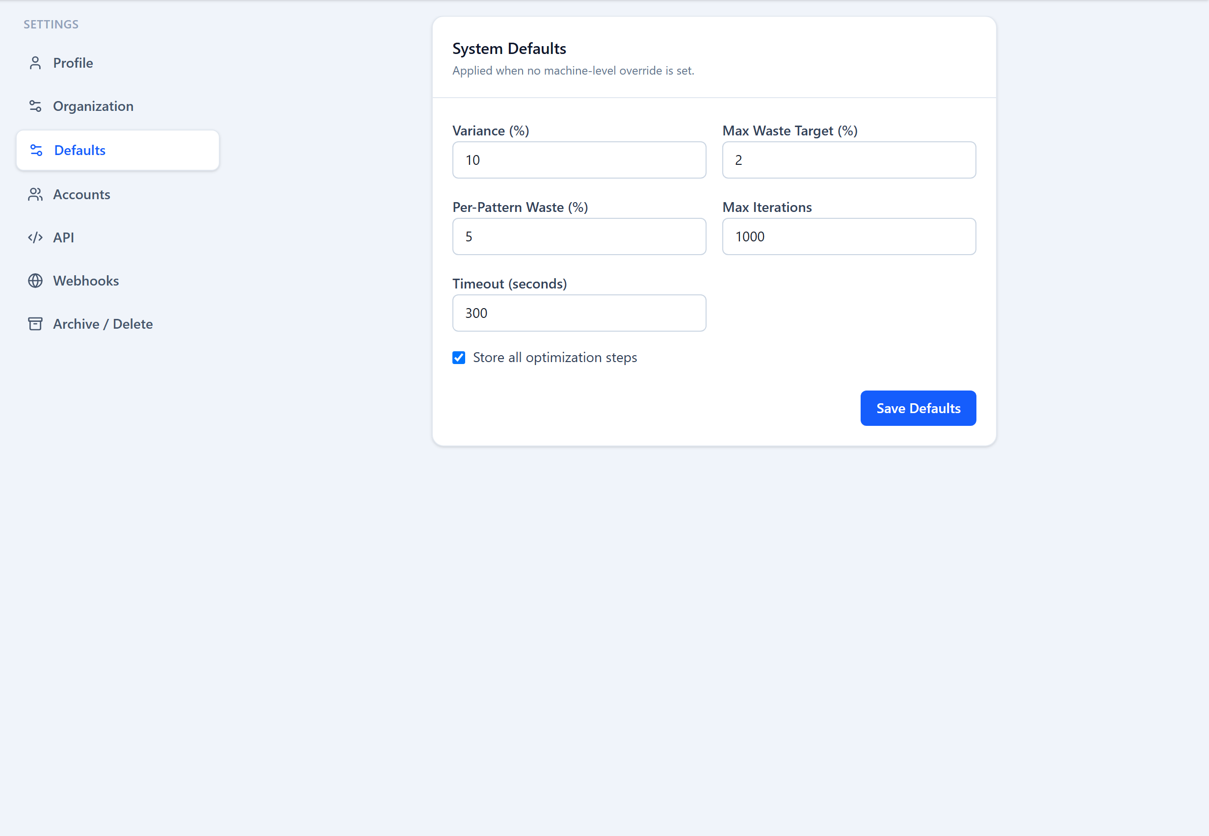 Settings → Defaults: numeric fields for variance, waste targets, iteration and timeout limits, and a 'store all steps' toggle
